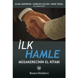 İlk Hamle - Müzakerecinin El Kitabı
