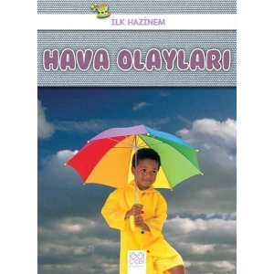 İlk Hazinem - Hava Olayları