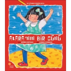 İlk Kitabını Kendin Boya - Alaranın Bir Günü