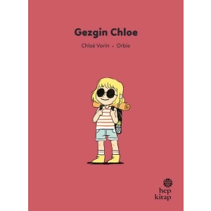 İlk Okuma Hikâyeleri: Gezgin Chloe