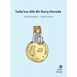 İlk Okuma Hikâyeleri: İndia’nın Aklı Bir Karış Havada