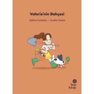 İlk Okuma Hikâyeleri: Valerie’nin Bahçesi