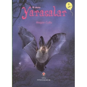 İlk Okuma - Yarasalar