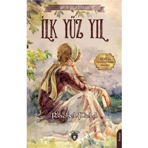 İlk Yüz Yıl - Gençlik Klasikleri