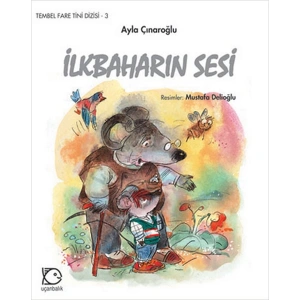 Tembel Fare Tini - 3 İlkbaharın Sesi