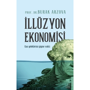 İllüzyon Ekonomisi