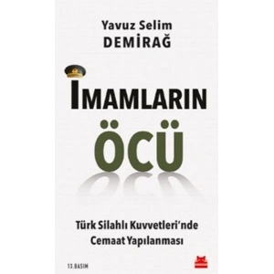 İmamların Öcü  Türk Silahlı Kuvvetleri’nde Cemaat Yapılanması