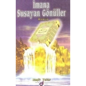 İmana Susayan Gönüller