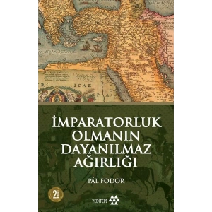 İmparatorluk Olmanın Dayanılmaz Ağırlığı