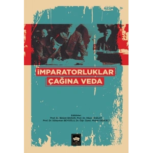 İmparatorluklar Çağına Veda