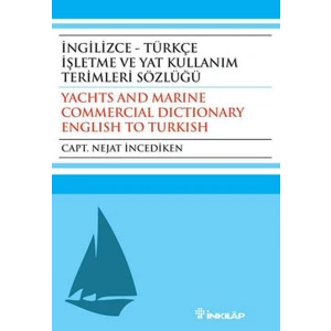 İngilizce - Türkçe İşletme ve Yat Kullanım Terimleri Sözlüğü