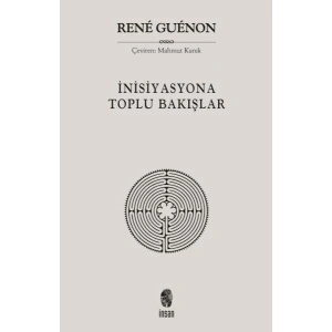 İnisiyasyona Toplu Bakışlar