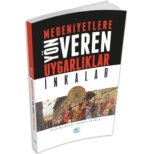 İnkalar : Medeniyete Yön Veren Uygarlıklar