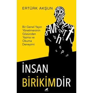 İnsan Birikimdir
