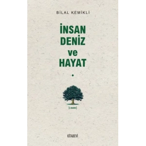 İnsan Deniz ve Hayat