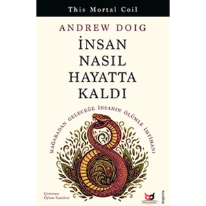 İnsan Nasıl Hayatta Kaldı