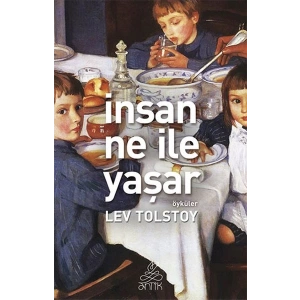 İnsan Ne İle Yaşar