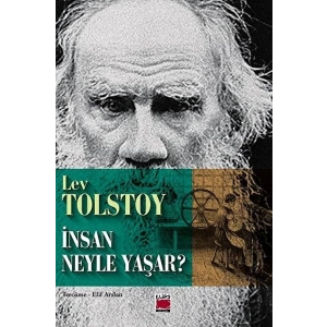 İnsan Neyle Yaşar?