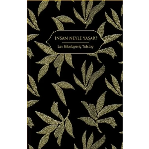 İnsan Neyle Yaşar?