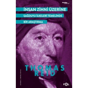 İnsan Zihni Üzerine - Sağduyu İlkeleri Temelinde bir Araştırma