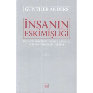 İnsanın Eskimişliği 2.Cilt