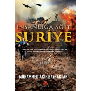 İnsanlığa Ağıt Suriye