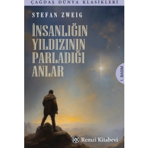 İnsanlığın Yıldızının Parladığı Anlar