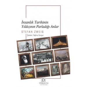 İnsanlık Tarihinin Yıldızının Parladığı Anlar