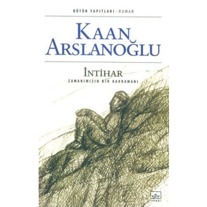 İntihar-Zamanımızın Kahramanı