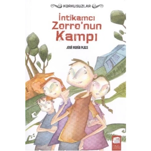 İntikamcı Zorronun Kampı -  Korkusuzlar