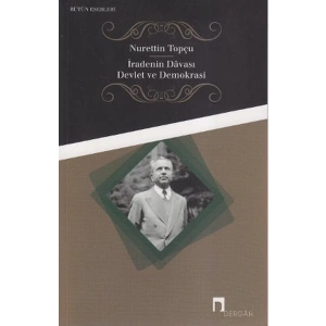 İradenin Davası / Devlet ve Demokrasi