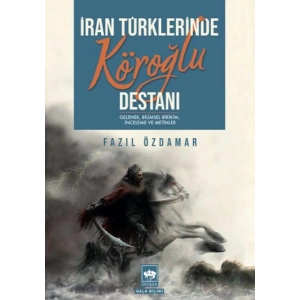 İran Türklerinde Köroğlu Destanı