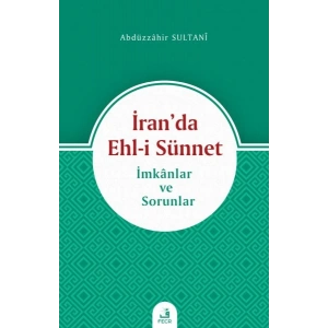 İran’da Ehl-i Sünnet - İmkanlar ve Sorunlar