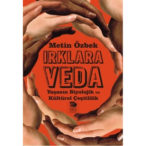 Irklara Veda  Yaşasın Biyolojik ve Kültürel Çeşitlilik