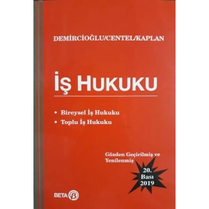 İş Hukuku (Bireysel İş Hukuku - Toplu İş Hukuku)