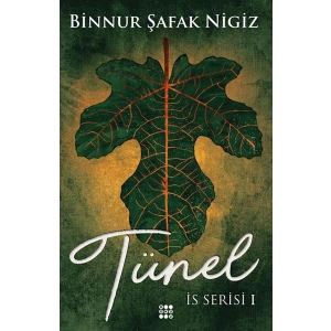 İs Serisi I - Tünel