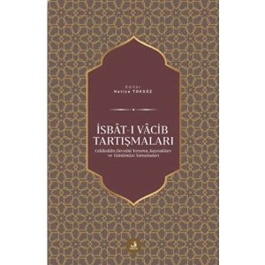 İsbat-ı Vacib Tartışmaları