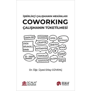 İşbirlikçi Çalışmanın Mekanları - Coworking