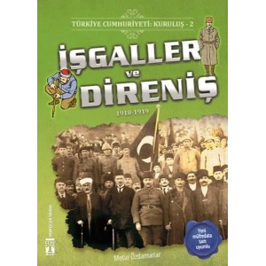 İşgaller ve Direniş - Türkiye Cumhuriyeti Kuruluş 2