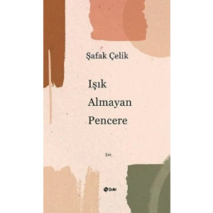Işık Almayan Pencere