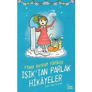 Işıktan Parlak Hikayeler