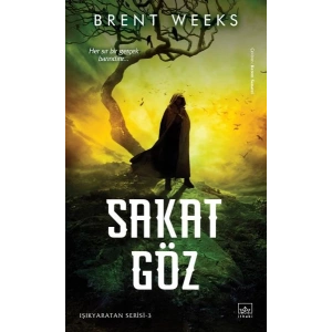 Işıkyaratan Serisi 3 - Sakat Göz