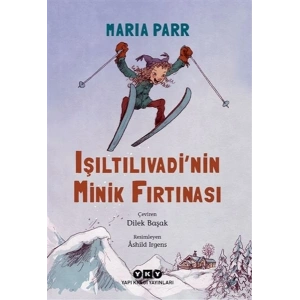 Işıltılıvadi’nin Minik Fırtınası