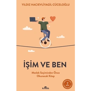 İşim ve Ben Meslek Seçiminden Önce Okunacak Kitap