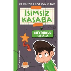 İsimsiz Kasaba - Kuyruklu Haberler