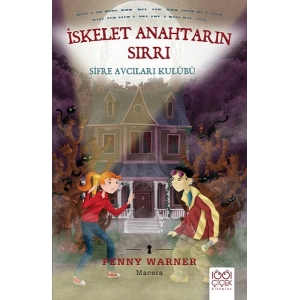 İskelet Anahtarın Sırrı - Şifre Avcıları Kulübü