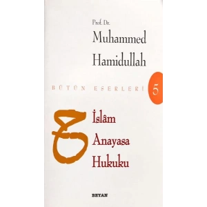 İslam Anayasa Hukuku - Bütün Eserleri 5