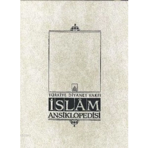 İslam Ansiklopedisi Cilt: 25
