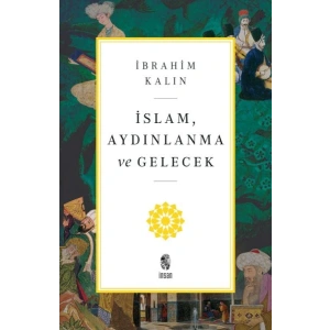 İslam, Aydınlanma ve Gelecek