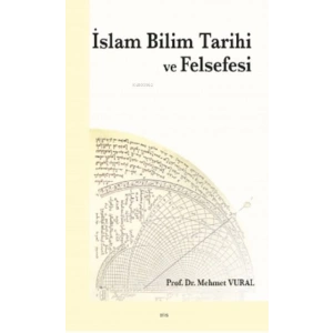 İslam Bilim Tarihi ve Felsefesi